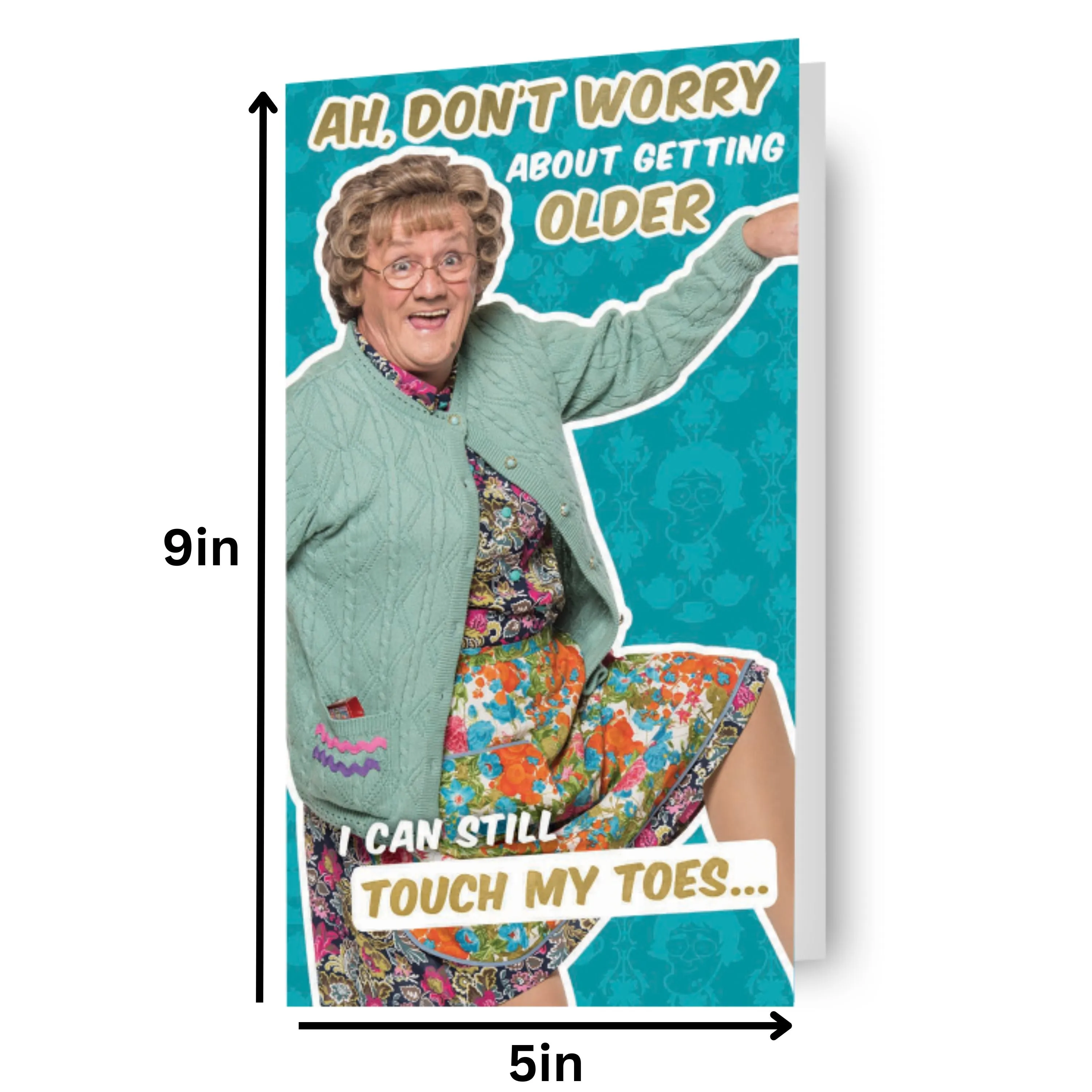 Mrs Brown's Boys 'Still Touch My Toes' Birthday Card